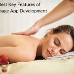 Best Key Features of Massage App Development